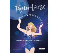 Guide non officiel de l'univers Taylor-Verse Taylor Swift