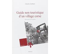 Guide non touristique d’un village corse : Sarrola-Carcopino