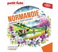 Guide Normandie Durable & Responsable 2025 Petit Futé (2025)