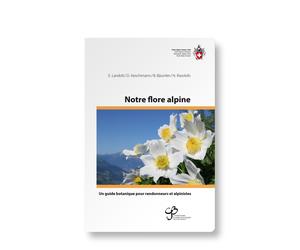Guide - Notre flore alpine | SAC - Club Alpin Suisse