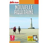 Guide Nouvelle-Aquitaine 2021 Carnet Petit Futé
