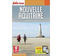 Guide Nouvelle-Aquitaine 2021 Carnet Petit Futé