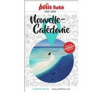 Guide Nouvelle-Calédonie 2023 Petit Futé