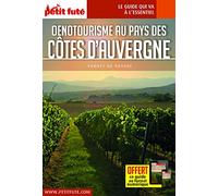 Guide Oenotourisme au Pays des Côtes d'Auvergne 2022 Carnet Petit Futé