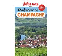 Guide Oenotourisme en Champagne 2025 Petit Futé