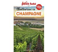 Guide Oenotourisme En Champagne 2027 Petit Futé (2027)