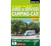 Guide officiel Aires de services camping-car 2025 - Mariam Azaïez - Regicamp - broché - Guide