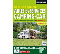Guide officiel Aires de services camping-car 2026 - Mariam Azaïez - Regicamp - broché - Guide