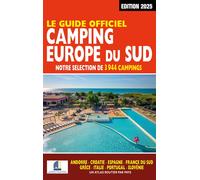 Guide officiel Camping Europe du Sud Edition 2025 - Mariam Azaiez - Regicamp - broché - Guide