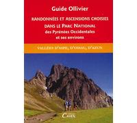 Guide ollivier parc national 1 des pyrenees occidentales vallee aspe et d'ossau, d'azun - Robert Ollivier - Editions Cairn - broché - Guide
