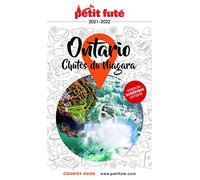 Guide Ontario - Chutes du Niagara 2020-2021 Petit Futé