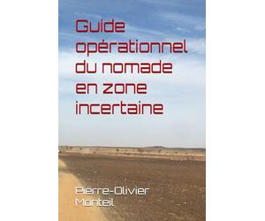 Guide opérationnel du nomade en zone incertaine
