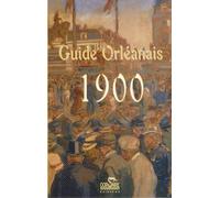 Guide Orléanais 1900