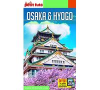 Guide Osaka & Hyogo 2019-2020 Petit Futé