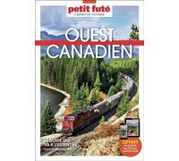 Guide Ouest Canadien 2025 Carnet Petit Futé