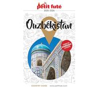 Guide Ouzbékistan 2025/2026 Petit Futé (2025-2026)