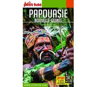 Guide Papouasie - Nouvelle Guinée 2019 Petit Futé