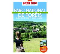 Guide Parc National De Forets 2025/2026 Carnet Petit Futé (2025-2026)