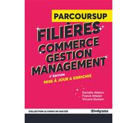 Guide Parcoursup - Filières commerce, gestion et management 3e édition - Franck Attelan - Studyrama Eds - broché - Guide