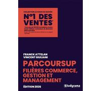 Guide Parcoursup - Filières commerce, gestion et management - Franck Attelan - Studyrama Eds - broché - Guide