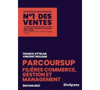 Guide Parcoursup - Filières commerce, gestion et management - Franck Attelan - Studyrama Eds - broché - Guide