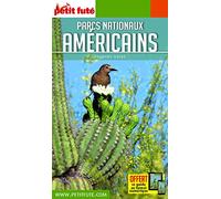 Guide Parcs Nationaux Américains 2018-2019 Petit Futé