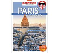 Guide Paris And Around 2026/2027 Carnet Petit Futé (2026-2027)