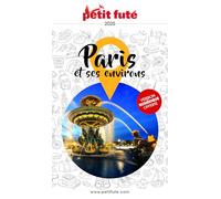Guide Paris Et Ses Environs 2025 Petit Futé (2025)