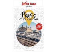 Guide Paris Et Ses Environs 2026 Petit Futé (2026)