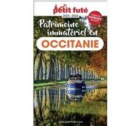 Patrimoine immatériel en Occitanie 2024 Petit Futé