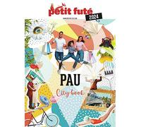 Guide Pau - Béarn 2024 Petit Futé (2024)