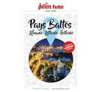 Guide Pays Baltes 2025 Petit Futé: Lituanie - Lettonie - Estonie (2025)
