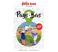 Guide Pays-Bas 2025/2026 Petit Futé