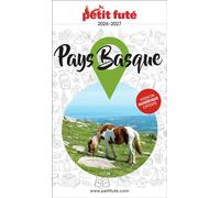 Guide Pays Basque 2026 Petit Futé - Dominique Auzias - Petit futé - broché - Guide