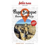 Guide Pays Basque / Navarre - Rioja 2024/2025 Petit Futé (2024-2025)