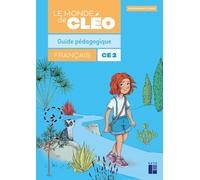 Guide pédagogique CE2 - Le monde de Cléo (programmes 2025)