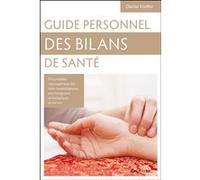 Guide personnel des bilans de santé Daniel Kieffer (Auteur)