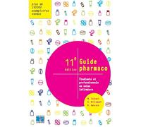 Guide pharmaco: Etudiants et professionnels en soins infirmiers