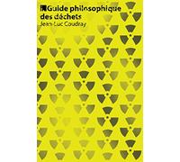 Guide philosophique des déchets