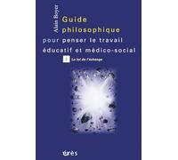 Guide Philosophique Pour Penser Le Travail Éducatif Et Médico-Social - Tome 1, La Loi De L'échange