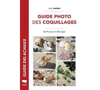 Guide photo des coquillages: De France et d'Europe