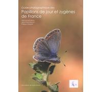 Guide photographique des papillons de jour et zygènes de France
