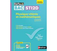 Guide - Physique-chimie et mathématiques - 1re/Tle STI2D - Réflexe - Bacs 2026 et 2027 (26)