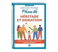 Guide pleine vie Héritage et donation