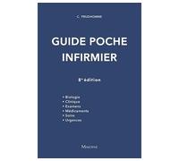 Guide poche infirmier, 8e ed. - Christophe Prudhomme - Maloine - broché - Guide