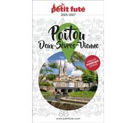 Guide Poitou 2026/2027 Petit Futé: Deux-Sèvres Vienne 2026-2027 - Dominique Auzias - Petit futé - broché - Guide