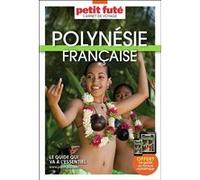 Guide Polynésie francaise 2025 Carnet Petit Futé