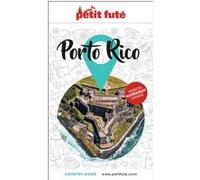 Guide Porto Rico 2023 Petit Futé