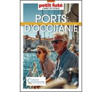 Guide Ports D'occitanie 2026/2027 Carnet Petit Futé (2026-2027)