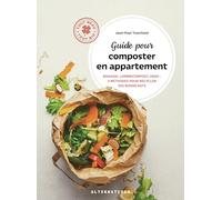 Guide pour composter en appartement: Bokashi, lombricompost, Enso : 3 méthodes pour recycler ses biodéchets